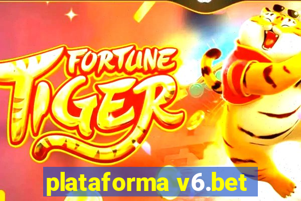 plataforma v6.bet